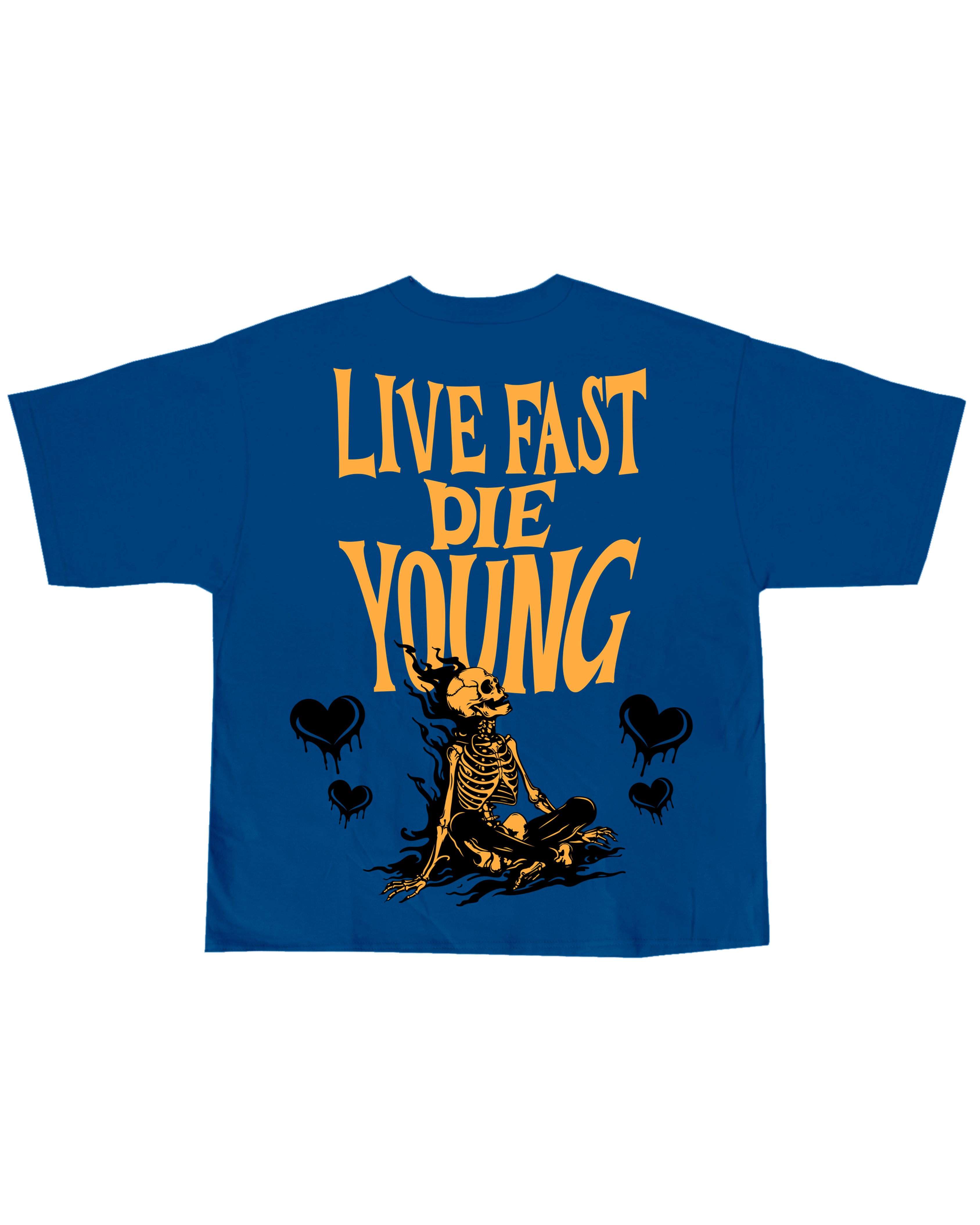 Live Fast Die Young